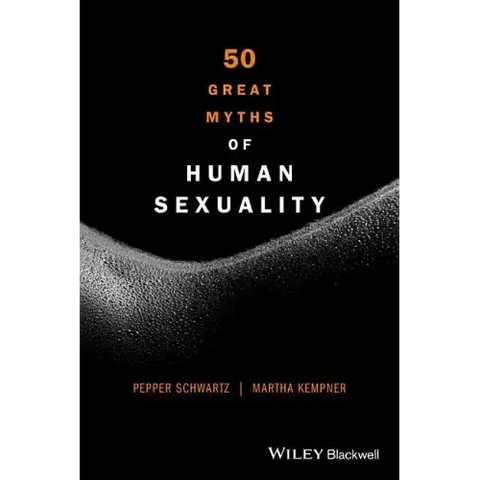 50 Great Myths of Human Sexuality