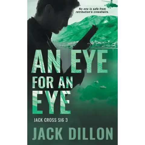 An Eye For an Eye: An Espionage Thriller