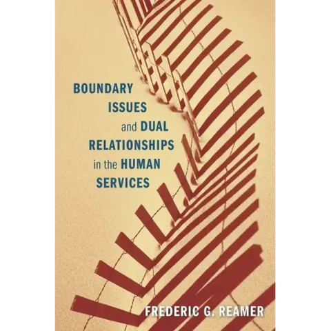 Boundary Issues and Dual Relationships in the Human Services