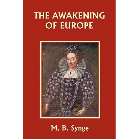 The Awakening of Europe (Yesterday's Classics)