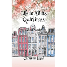Life in all its Quirkiness - Short Stories - Paperback