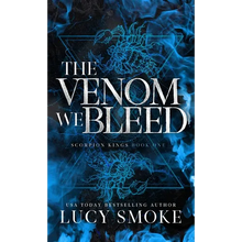 The Venom We Bleed - Hardcover