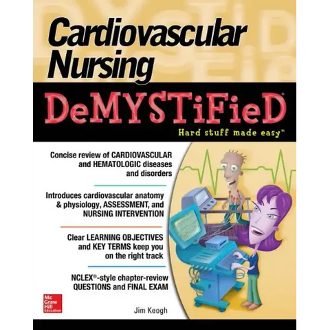 Cardiovascular Nursing Demystified