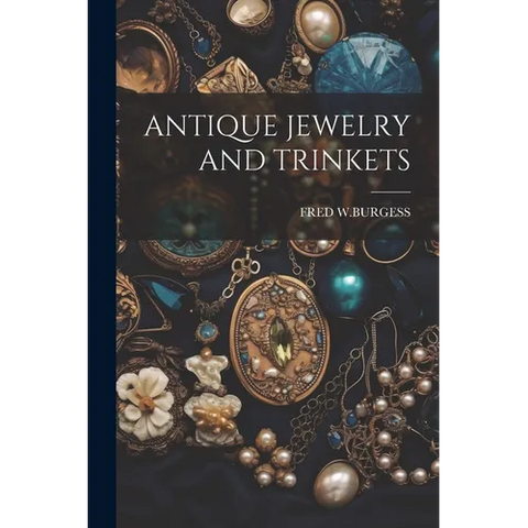 Antique Jewelry and Trinkets
