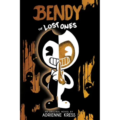 The Lost Ones: An Afk Novel (Bendy #2)