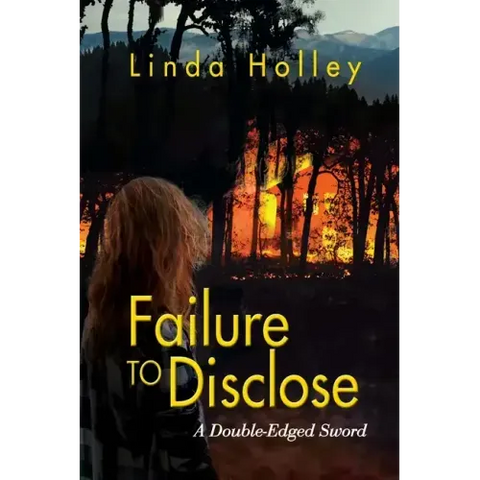 Failure to Disclose, A Double-Edged Sword