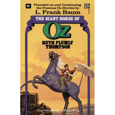 Giant Horse of Oz (the Wonderful Oz Books, #22)