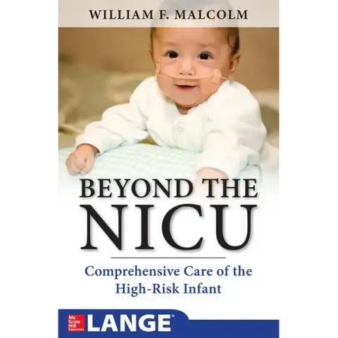 Beyond the Nicu: Comprehensive Care of the High-Risk Infant