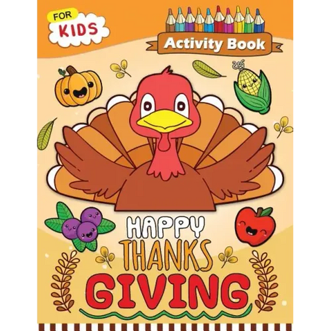Happy Thanksgiving Activity Book for Kids: Easy and Fun Games for Kids