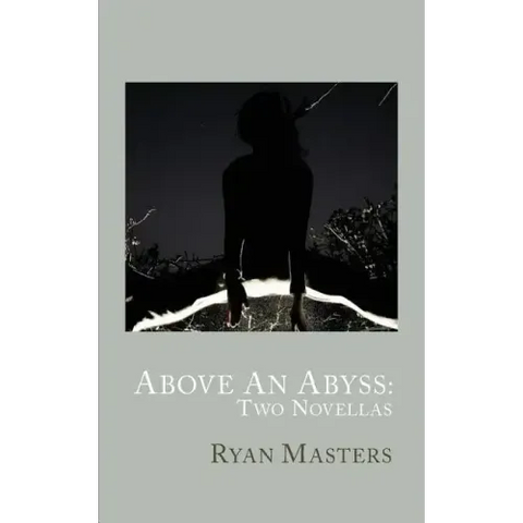 Above An Abyss: Two Novellas