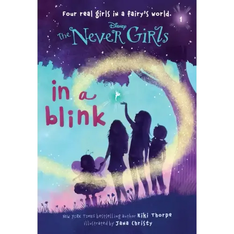 Never Girls #1: In a Blink (Disney: The Never Girls)