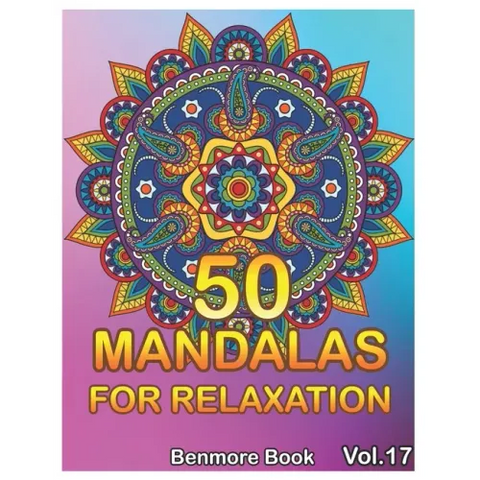 50 Mandalas For Relaxation: Big Mandala Coloring Book for Adults 50 Images Stress Management Coloring Book For Relaxation, Meditation, Happiness a