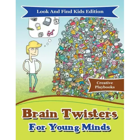 Brain Twisters For Young Minds Look And Find Kids Edition