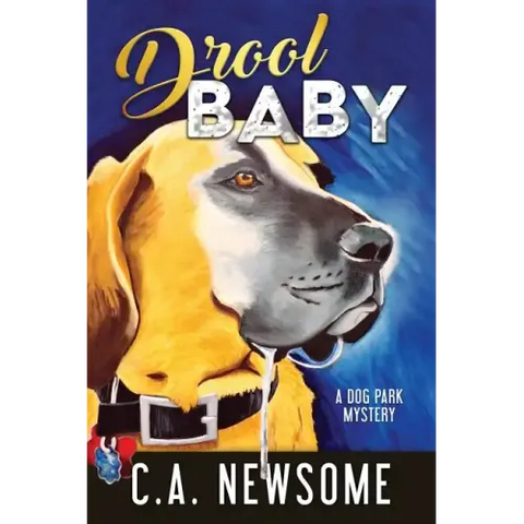 Drool Baby: A Dog Park Mystery