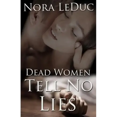 Dead Women Tell No Lies