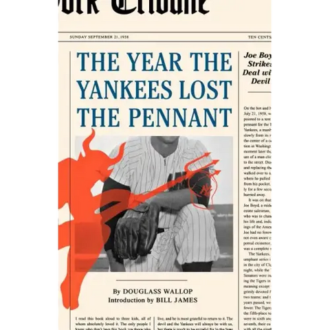 The Year the Yankees Lost the Pennant