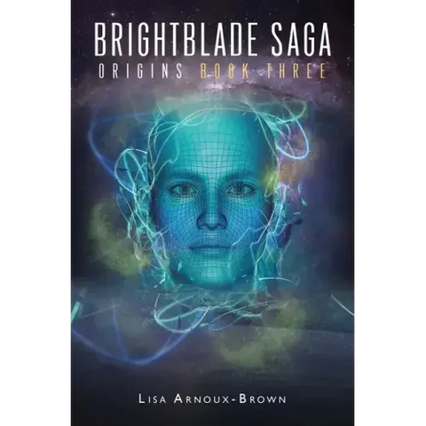 Brightblade Saga: Book Three: Origins: Book Three: