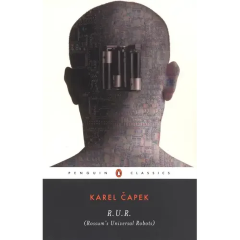 R.U.R. (Rossum's Universal Robots)