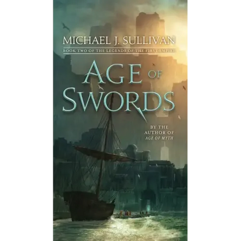 Age of Swords: Book Two of the Legends of the First Empire
