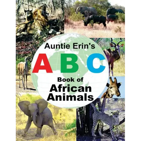 Auntie Erin's ABC Book of African Animals