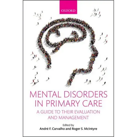 Mental Disorders in Primary Care: A Guide to Their Evaluation and Management