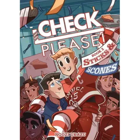 Check, Please! Book 2: Sticks & Scones