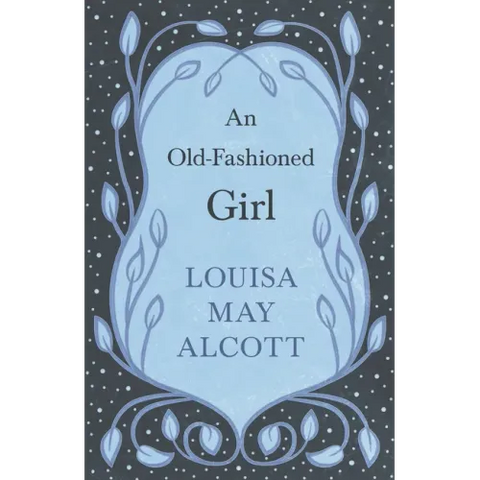 An Old-Fashioned Girl