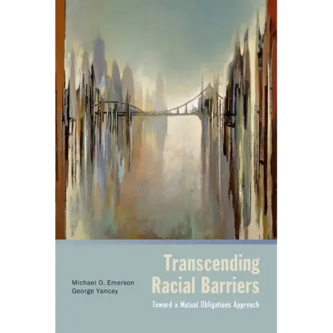 Transcending Racial Barriers: Toward a Mutual Obligations Approach