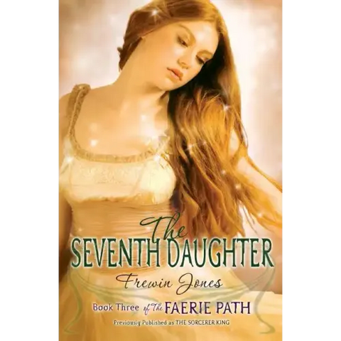 The Faerie Path #3: The Seventh Daughter