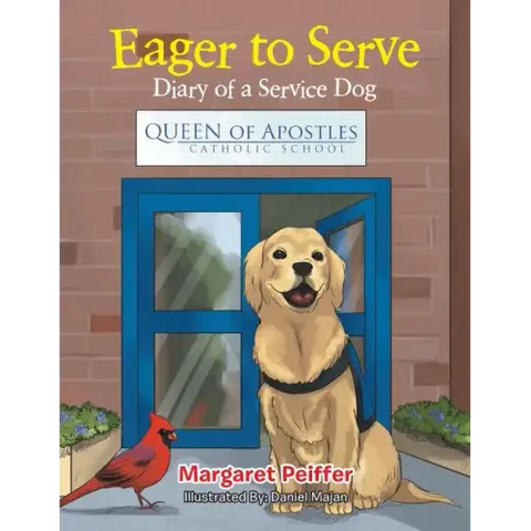 Eager to Serve: Diary of a Service Dog
