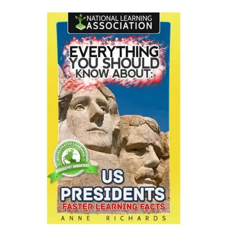 Everything You Should Know About: US Presidents