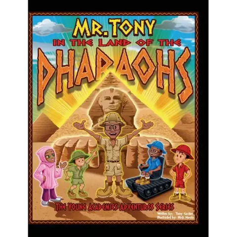 Mr. Tony in the Land of the Pharaohs