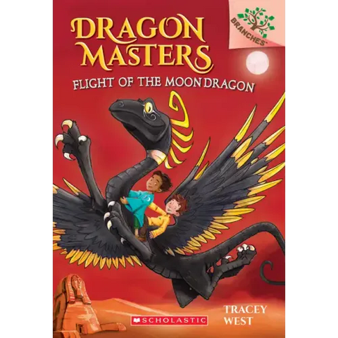 Flight of the Moon Dragon: A Branches Book (Dragon Masters #6): Volume 6