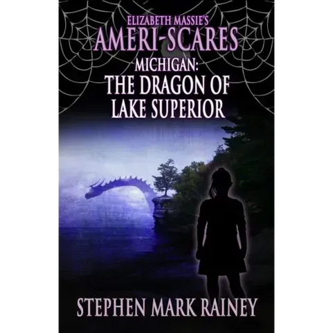 Elizabeth Massie's Ameri-Scares Michigan: The Dragon of Lake Superior