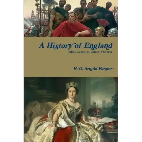 A History of England, Julius Caesar to Queen Victoria