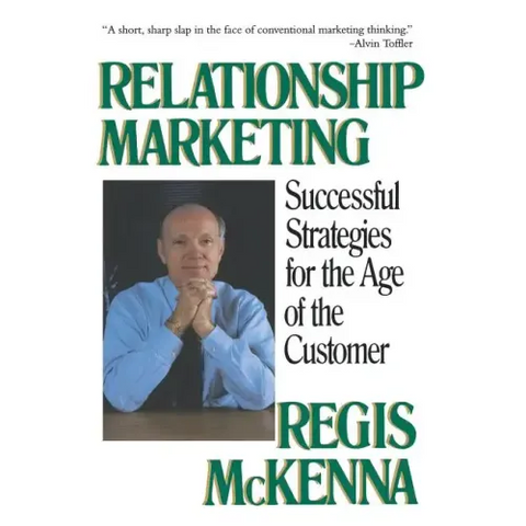 Relationship Marketing: Successful Strategies for the Age of the Customer