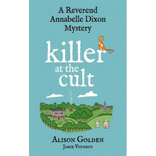 Killer at the Cult: A Reverend Annabelle Cozy Mystery