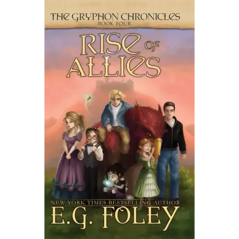 Rise of Allies (The Gryphon Chronicles, Book 4)