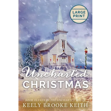 Uncharted Christmas: Large Print Edition - Paperback