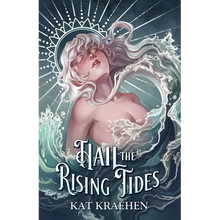 Hail the Rising Tides