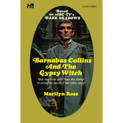 Dark Shadows: Barnabas Collins and the Gypsy Witch: The Complete Paperback Library Reprint Book 15