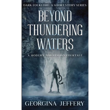Beyond Thundering Waters: A Modern Norwegian Folktale - Paperback