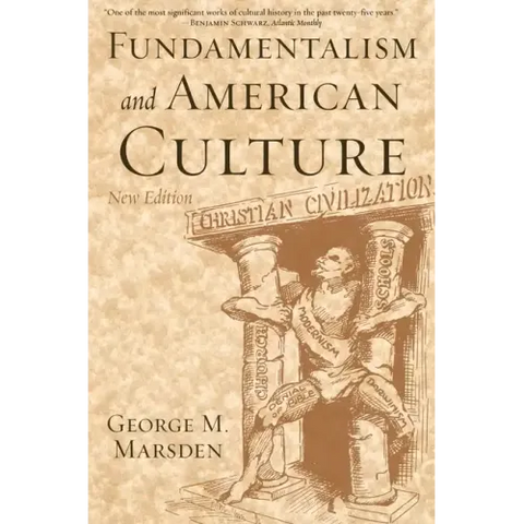 Fundamentalism and American Culture