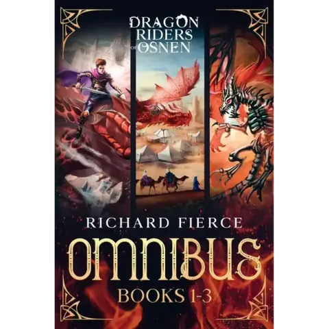 Dragon Riders of Osnen: Episodes 1-3 (Dragon Riders of Osnen Omnibus Book 1)