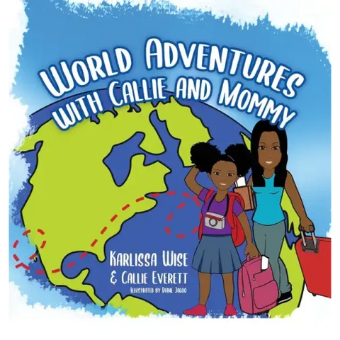 World Adventures with Callie and Mommy