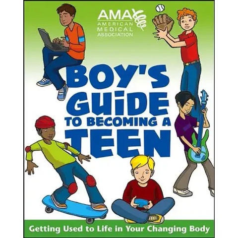 American Medical Association Boy's Guide to Becoming a Teen