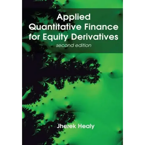 Applied Quantitative Finance for Equity Derivatives, second edition