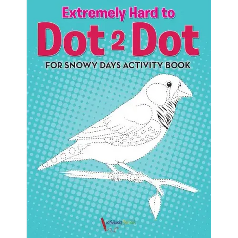 Extremely Hard to Dot 2 Dot for Snowy Days Activity Book Book