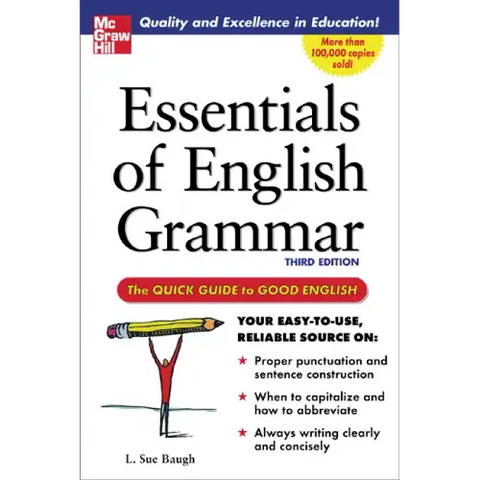Essentials of English Grammar: A Quick Guide to Good English