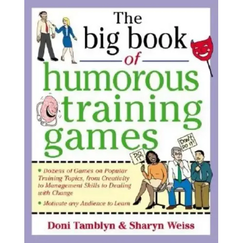 The Big Book of Humorous Training Games